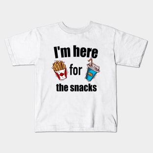 I'm here for the snacks T shirt Kids T-Shirt